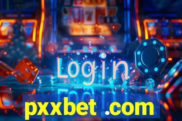 pxxbet .com