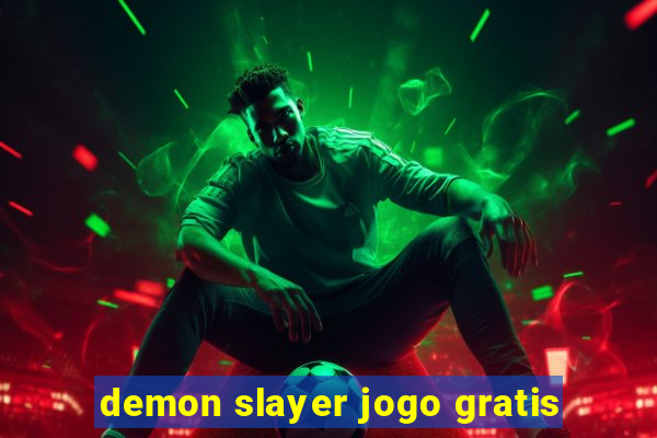 demon slayer jogo gratis