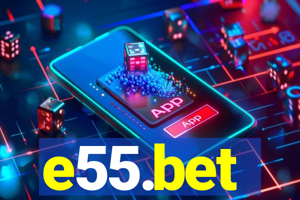 e55.bet