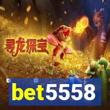 bet5558