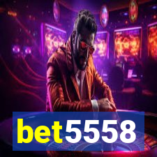 bet5558