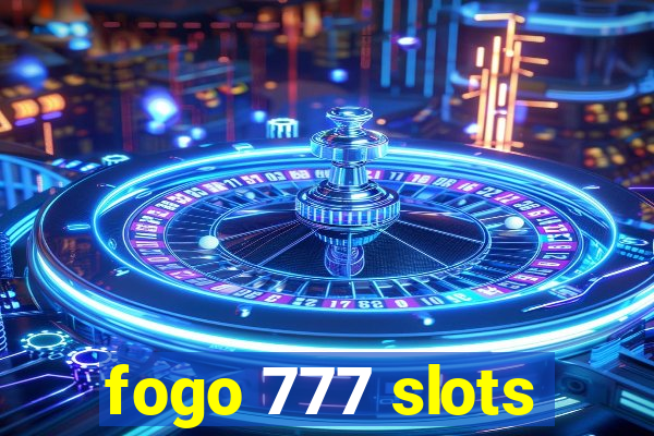 fogo 777 slots