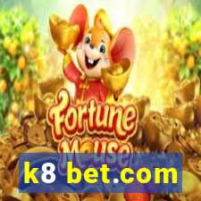 k8 bet.com