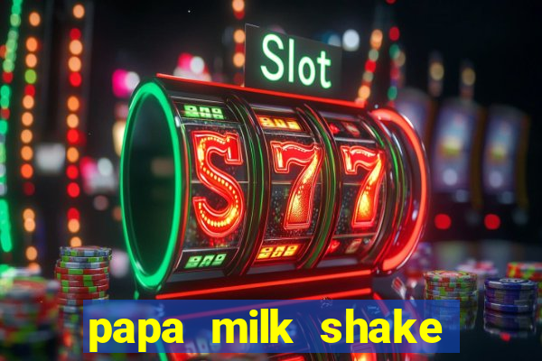 papa milk shake click jogos