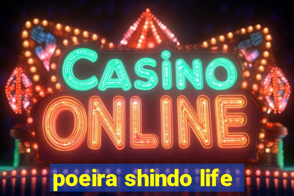 poeira shindo life