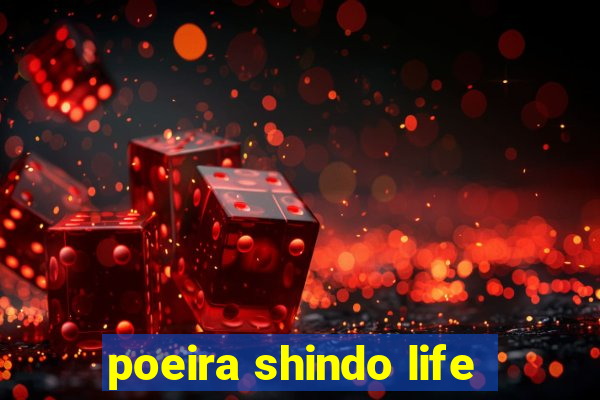 poeira shindo life