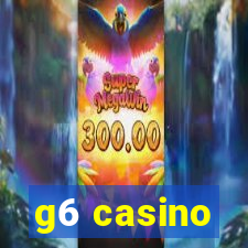 g6 casino