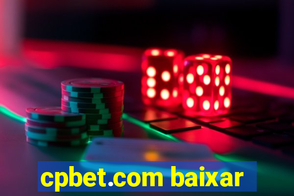 cpbet.com baixar