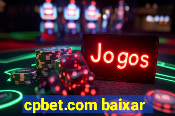 cpbet.com baixar