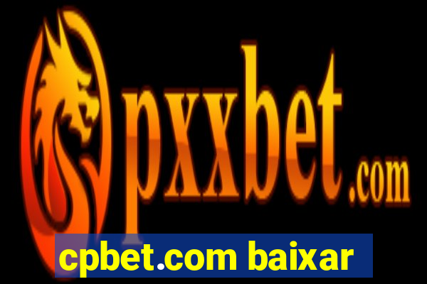 cpbet.com baixar