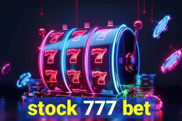 stock 777 bet