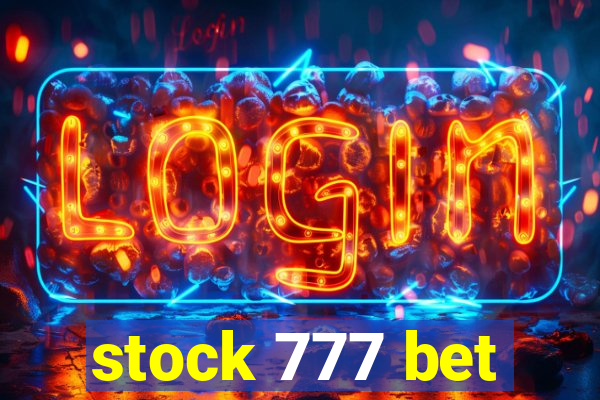 stock 777 bet