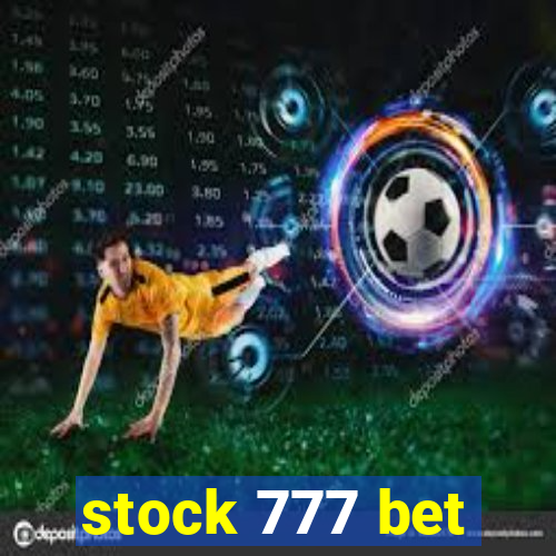 stock 777 bet