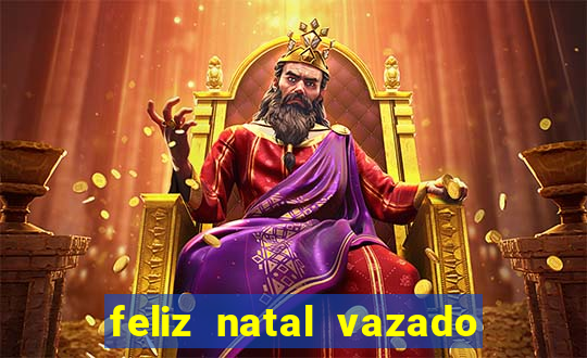 feliz natal vazado para imprimir