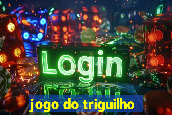 jogo do triguilho