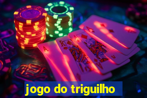 jogo do triguilho