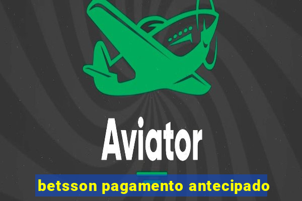 betsson pagamento antecipado