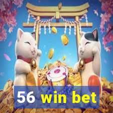 56 win bet