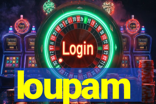 loupam