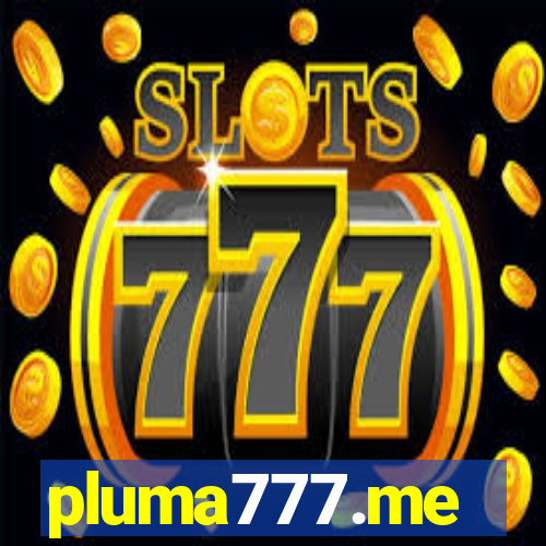 pluma777.me