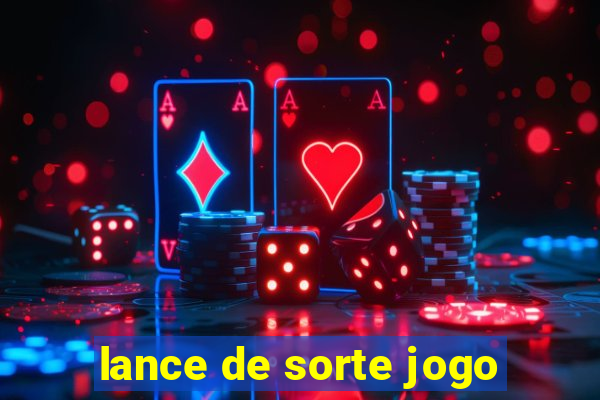 lance de sorte jogo