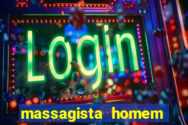 massagista homem porto alegre