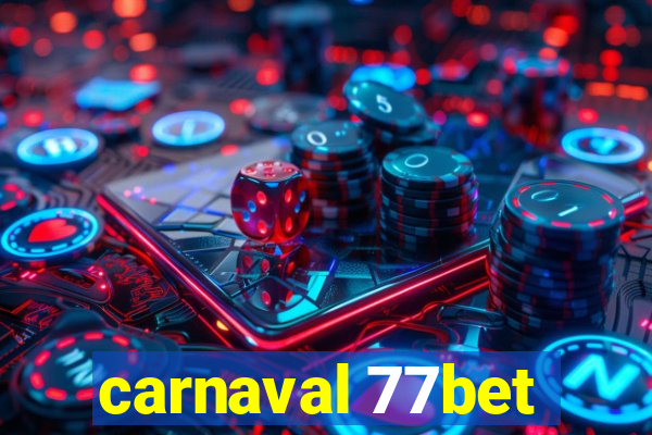 carnaval 77bet