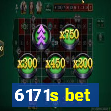 6171s bet