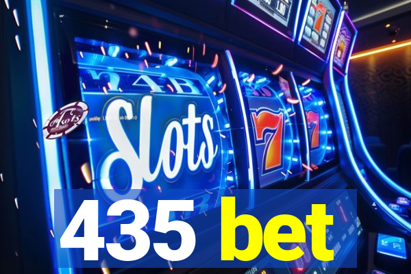 435 bet