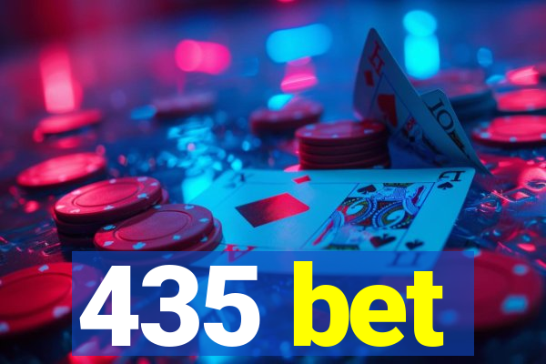 435 bet