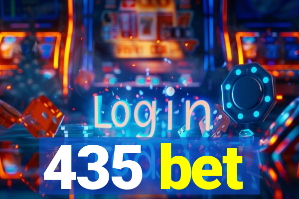 435 bet