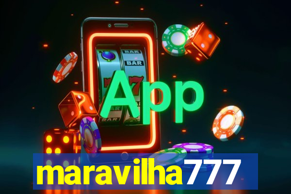 maravilha777