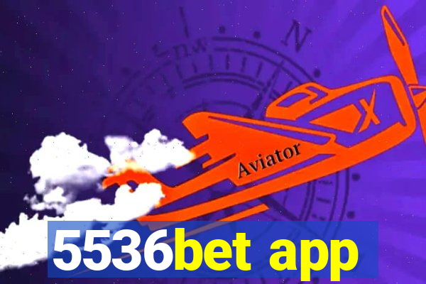 5536bet app