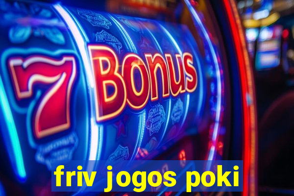 friv jogos poki