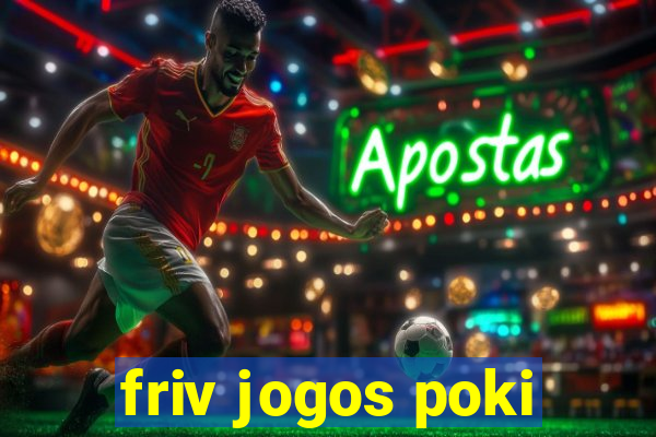 friv jogos poki