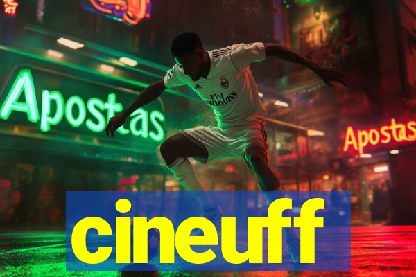 cineuff