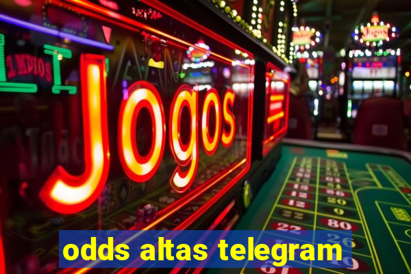 odds altas telegram