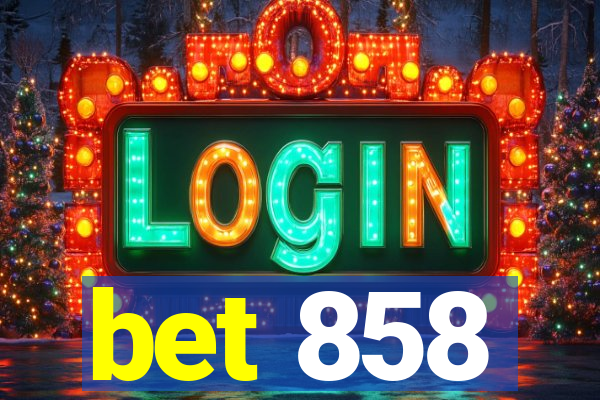 bet 858