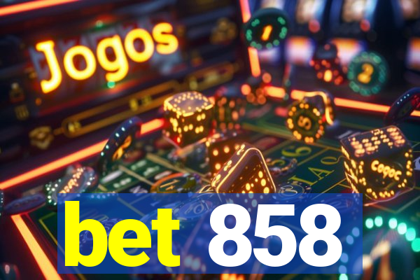 bet 858