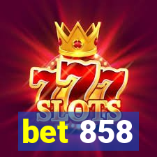 bet 858