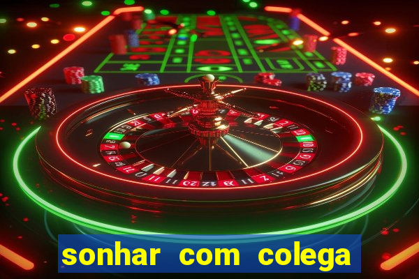 sonhar com colega de trabalho jogo do bicho