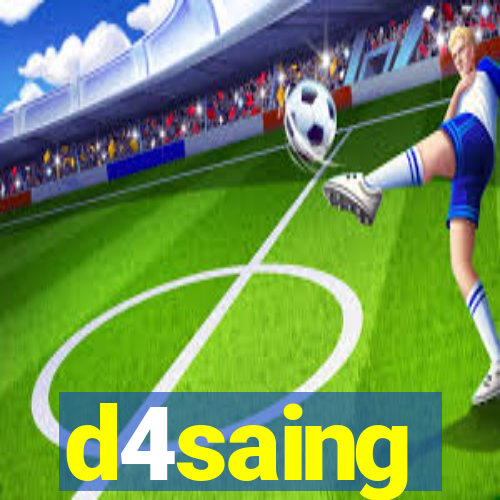 d4saing