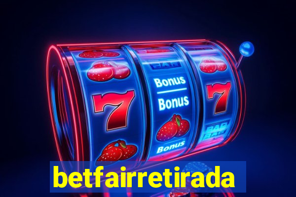 betfairretirada