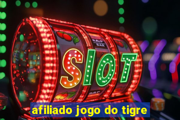 afiliado jogo do tigre