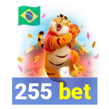 255 bet