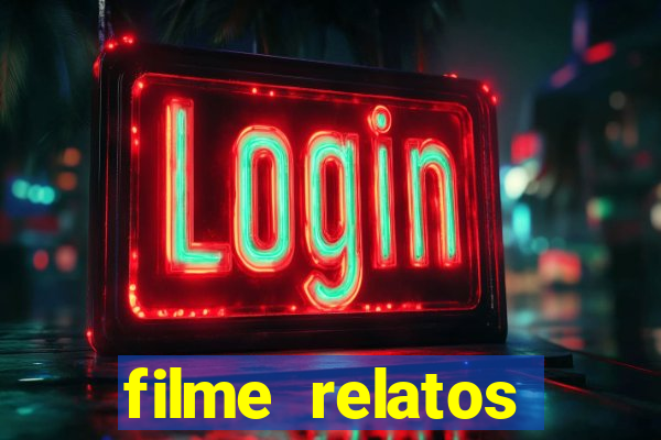 filme relatos selvagens completo dublado