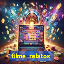 filme relatos selvagens completo dublado