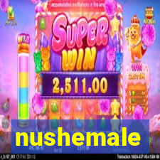 nushemale