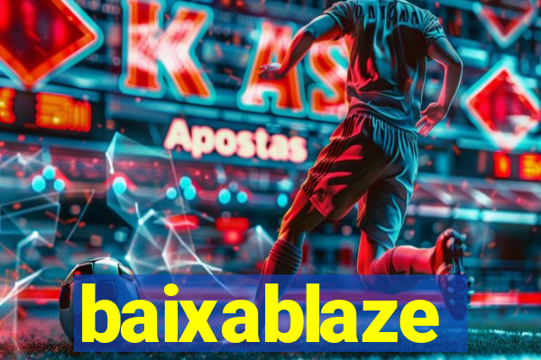 baixablaze