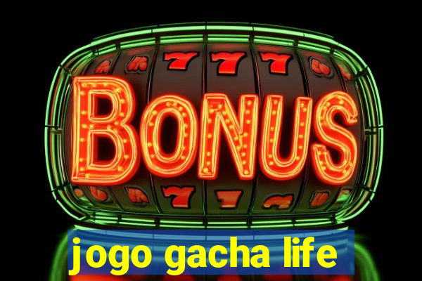 jogo gacha life